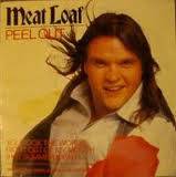 Meat Loaf : Peel Out